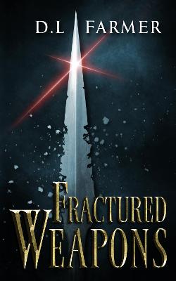 Book cover for Fractured Weapons