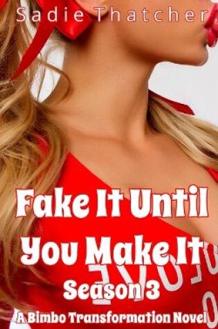 Cover of Fake It Until You Make It Season 3