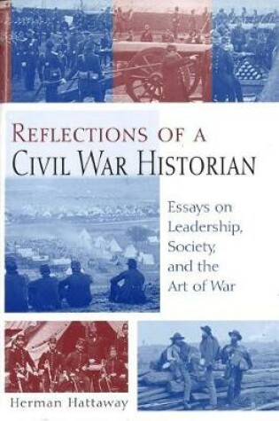 Cover of Reflections of a Civil War Historian