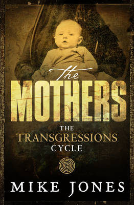 Book cover for Transgressions Cycle: The Mothers