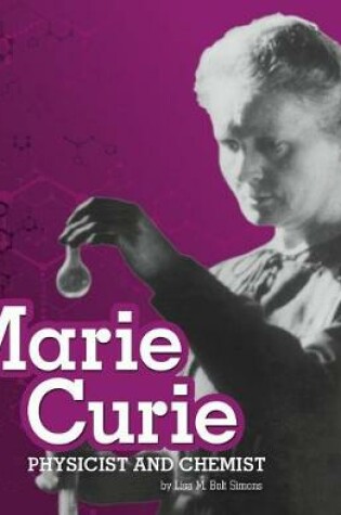 Cover of Marie Curie: Physicist and Chemist (Stem Scientists and Inventors)