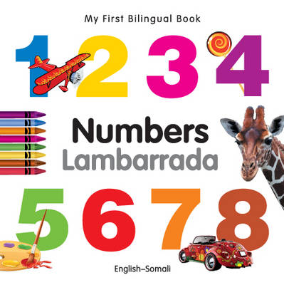 Book cover for My First Bilingual Book -  Numbers (English-Somali)