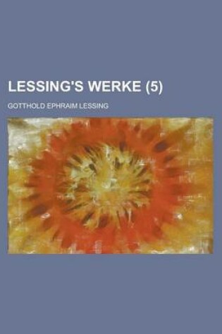 Cover of Lessing's Werke (5 )
