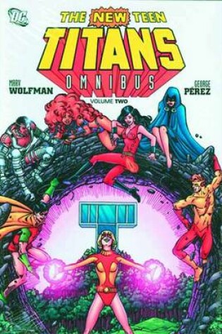 Cover of The New Teen Titans Omnibus Vol. 2