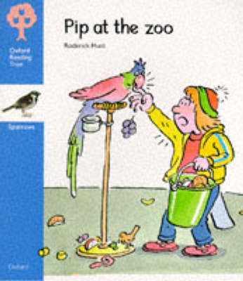 Cover of Stage 3: Sparrows Storybooks: Pip at the Zoo