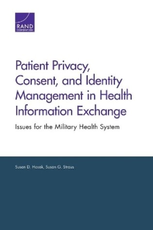 Cover of Patient Privacy, Consent, and Identity Management in Health Information Exchange