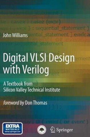 Cover of Digital VLSI Design with Verilog: A Textbook from Silicon Valley Technical Institute