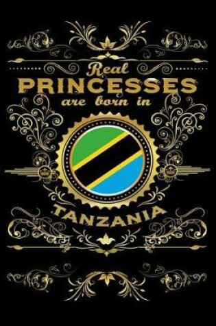 Cover of Real Princesses Are Born in Tanzania