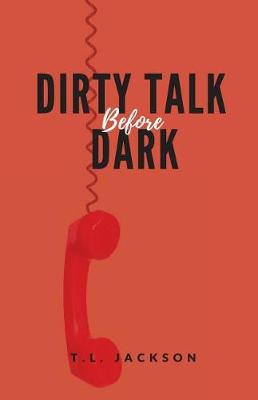 Book cover for Dirty Talk Before Dark