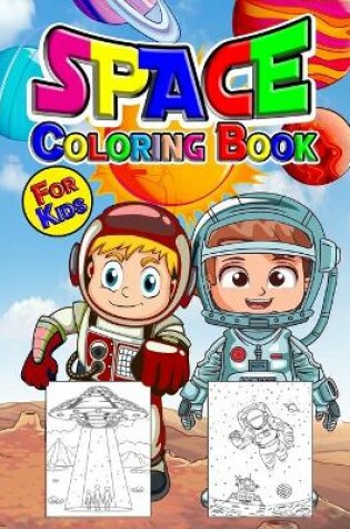 Cover of Space Coloring Book for Kids