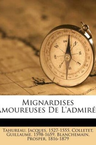 Cover of Mignardises Amoureuses de l'Admiree