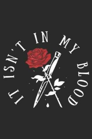 Cover of it isn't in my blood