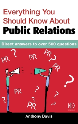 Book cover for Everything You Should Know About Public Relations