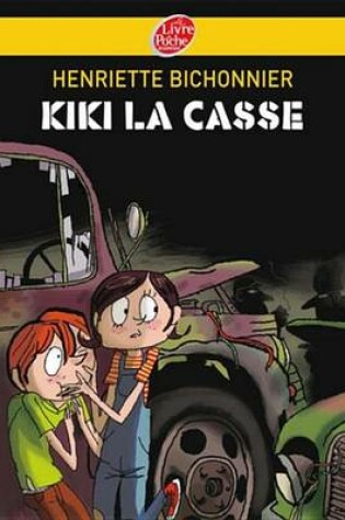 Cover of Kiki La Casse