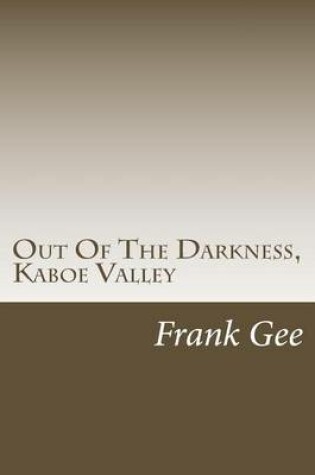 Cover of Out of the Darkness, Kaboe Valley