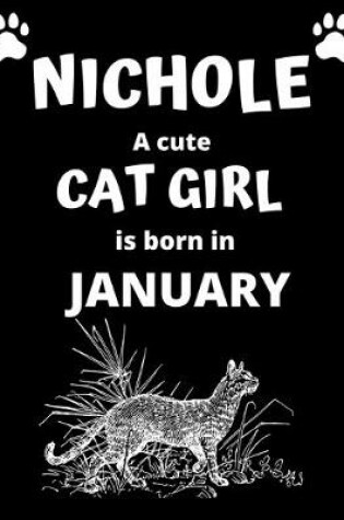 Cover of NICHOLE a cute cat girl is born in January