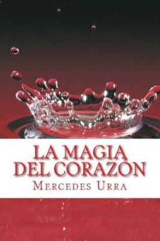 Cover of La magia del corazon