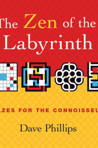 Cover of The Zen of the Labyrinth