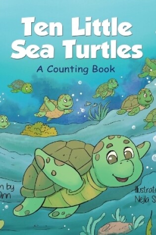 Cover of Ten Little Sea Turtles