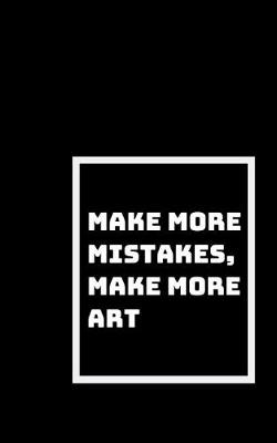Book cover for Make More Mistakes