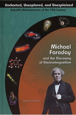 Cover of Michael Faraday and the Discovery of Electromagnetism