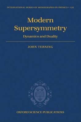 Cover of Modern Supersymmetry: Dynamics and Duality. International Series of Monographs on Physics