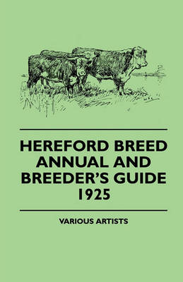 Book cover for Hereford Breed Annual And Breeder's Guide 1925