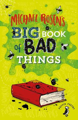 Book cover for Michael Rosen's Big Book of Bad Things