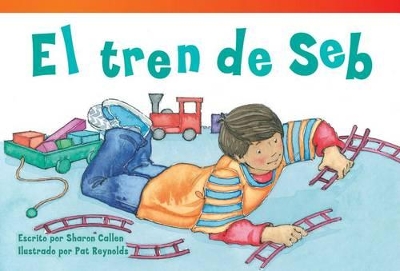 Book cover for El tren de Seb (Seb's Train) (Spanish Version)
