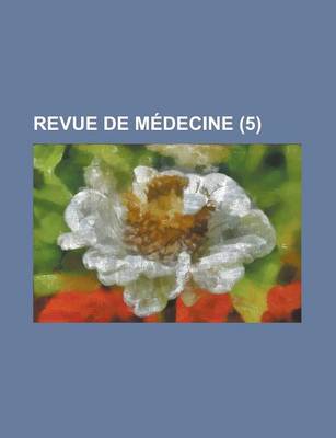 Book cover for Revue de Medecine (5)