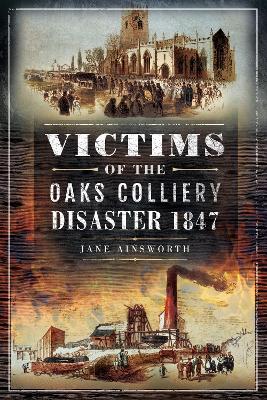 Book cover for Victims of the Oaks Colliery Disaster 1847
