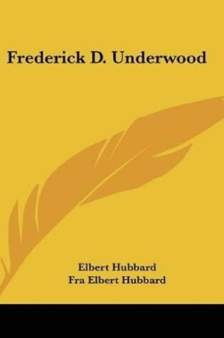 Cover of Frederick D. Underwood