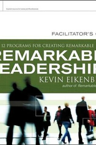 Cover of Remarkable Leadership Facilitator's Guide Set