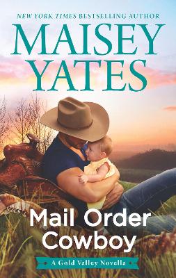 Book cover for Mail Order Cowboy (A Gold Valley Novella)