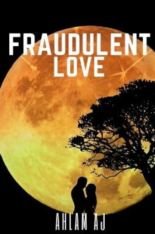 Cover of Fraudulent love