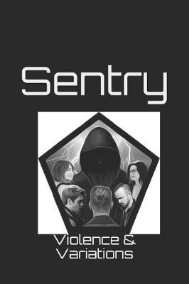 Book cover for Sentry