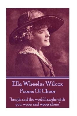 Book cover for Ella Wheeler Wilcox's Poems Of Cheer