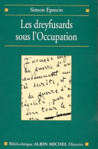 Cover of Dreyfusards Sous L'Occupation (Les)