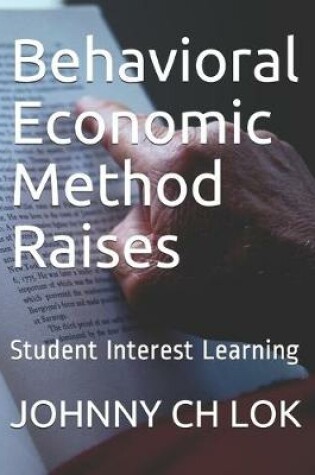 Cover of Behavioral Economic Method Raises