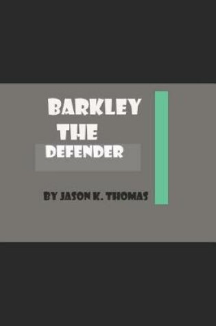 Cover of Barkley The Defender