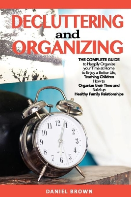 Book cover for Decluttering and Organizing