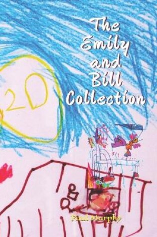 Cover of The Emily and Bill Collection