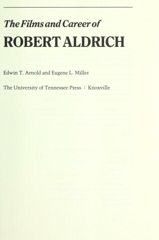 Cover of The Films and Career of Robert Aldrich