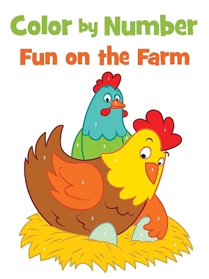Book cover for Color by Number Fun on the Farm