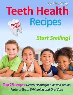 Book cover for Teeth Health Recipes