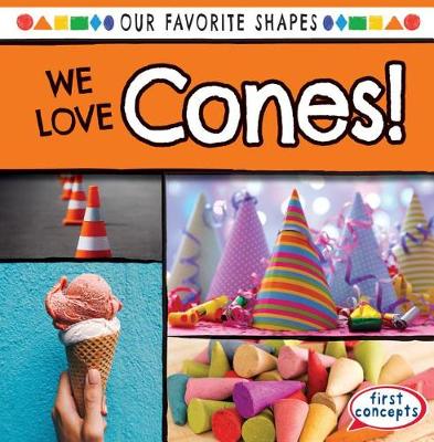 Book cover for We Love Cones!