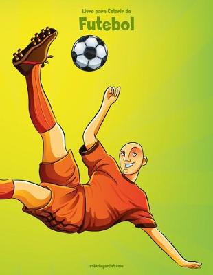 Book cover for Livro para Colorir de Futebol