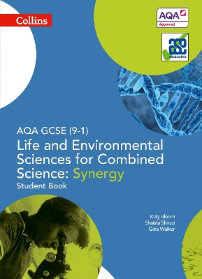 Book cover for AQA GCSE Life and Environmental Sciences for Combined Science: Synergy 9-1 Student Book