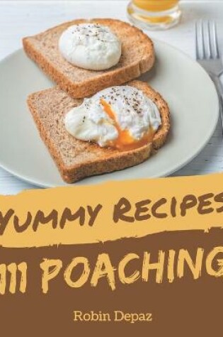Cover of 111 Yummy Poaching Recipes