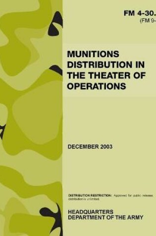 Cover of FM 4-30.1 Munitions Distribution in the Theater of Operations